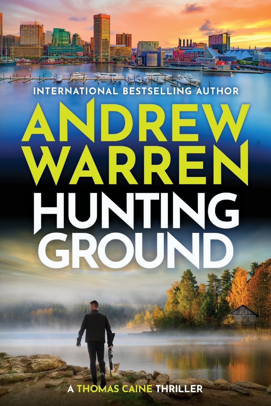 Hunting Ground: The heart-pounding BRAND NEW instalment to Andrew Warren's thriller series for 2026 (A Thomas Caine Thriller, 7)