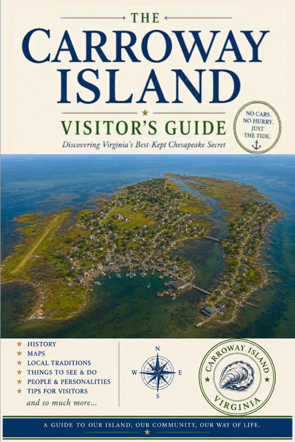 The Carroway Island Visitor’s Guide: Discovering Virginia’s Best-Kept Chesapeake Secret