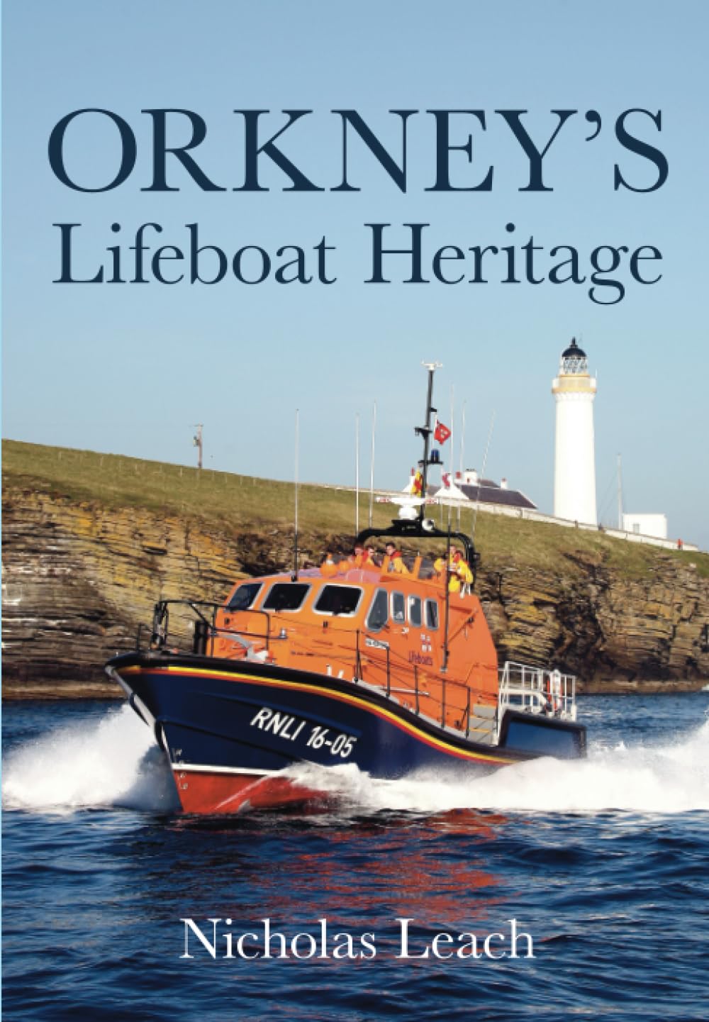 Orkney's Lifeboat Heritage [ Orkney Lifeboats ]