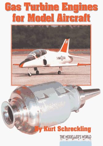 Gas Turbine Engines for Model Aircraft Paperback – January 1, 1994