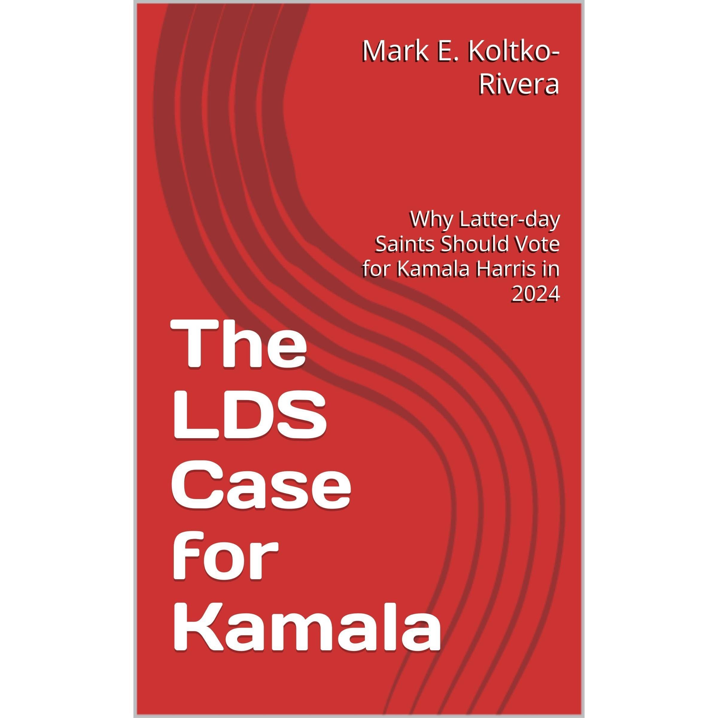 The LDS Case for Kamala