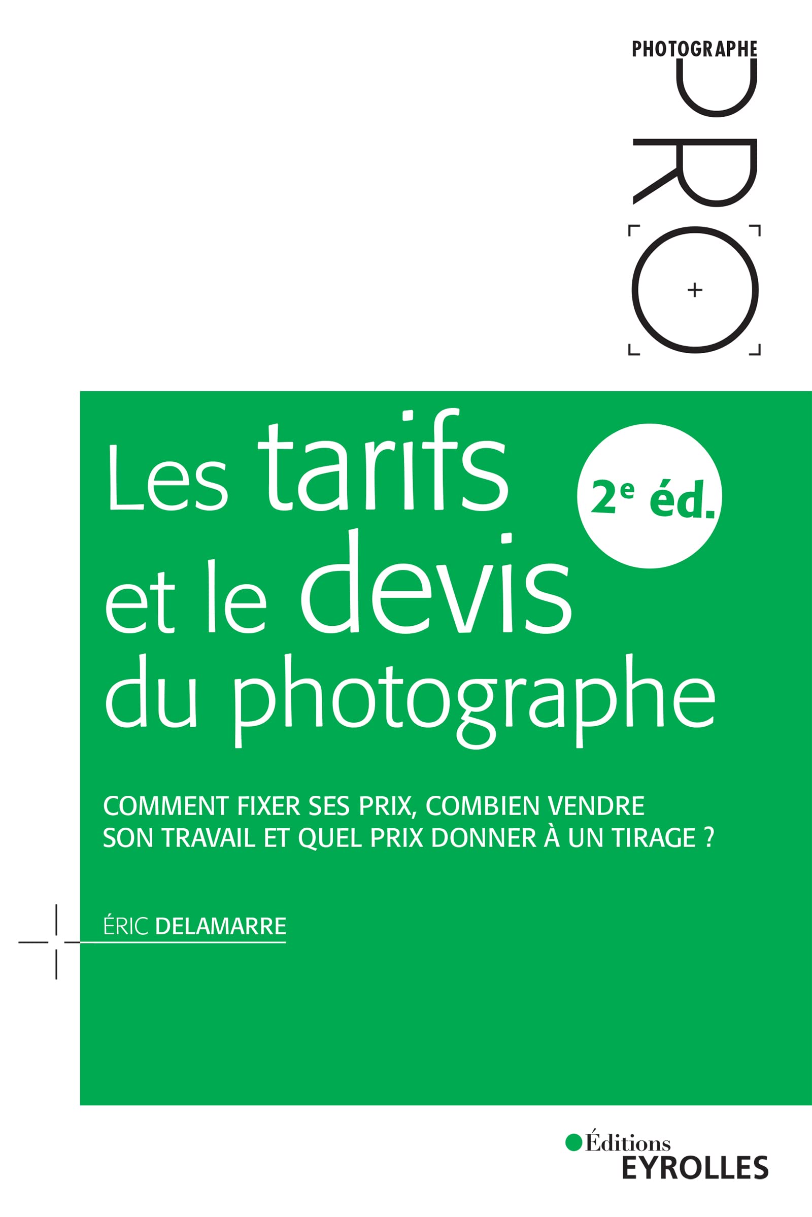 Tarifs du photographe : guide pour fixer ses prix et vendre son travail