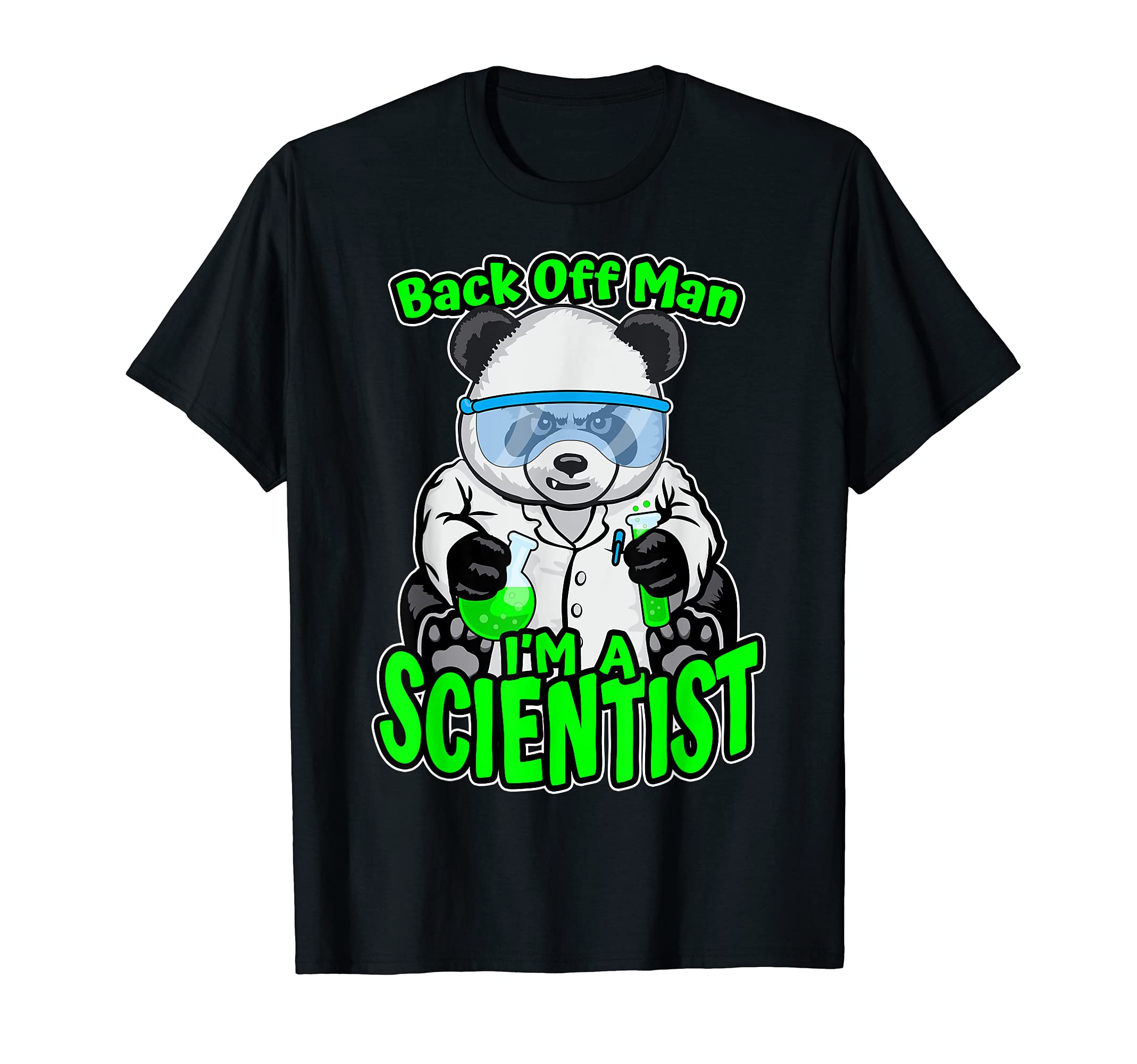 Back Off Man I'm A Scientist Panda Bear STEM Science Geek T-Shirt