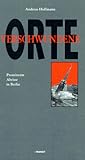 Verschwundene Orte - Andreas Hoffmann 