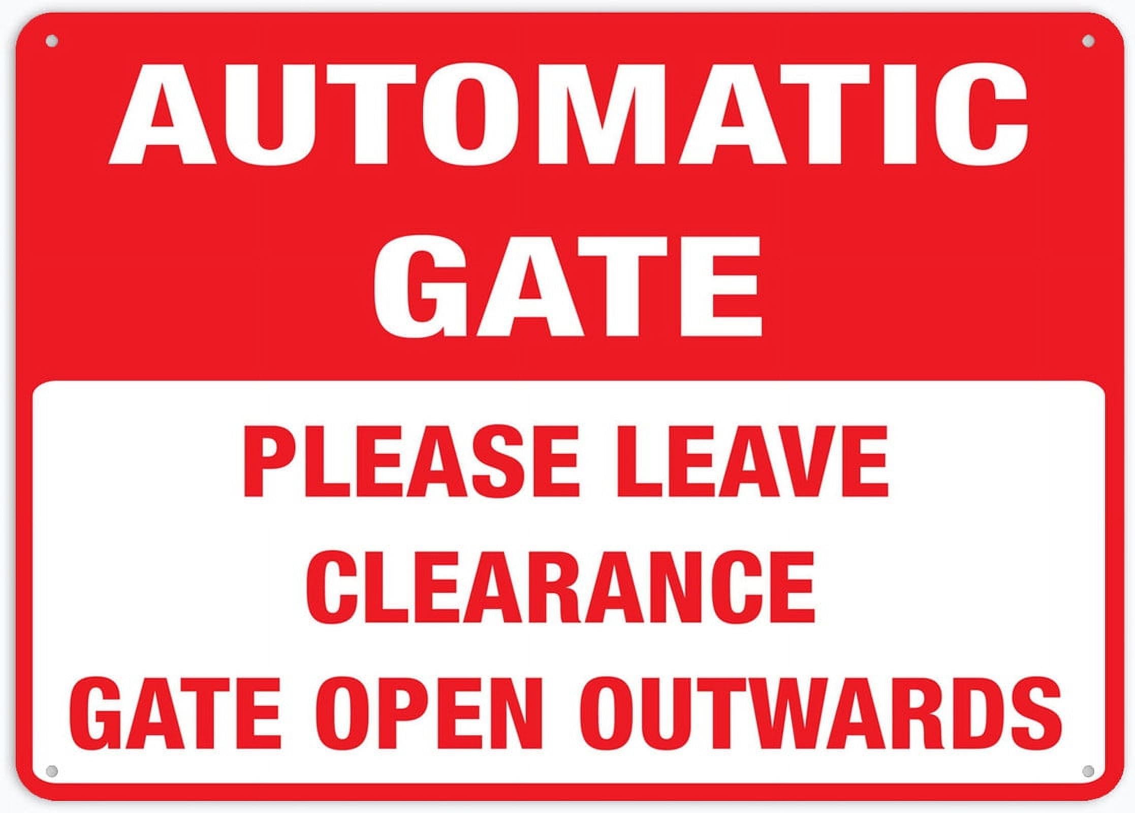 peiyeety Automatic Gate Please Leave Clearance (Gate Open Outwards) Sign - 8"x12" Rust Free Aluminum, Outdoor/Indoor For Home/Business/Yard