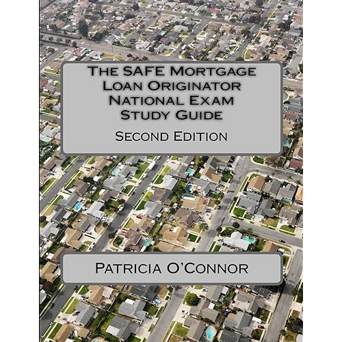 The SAFE Mortgage Loan Originator National Exam Study Guide: Second Edition