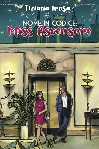 Nome in codice: Miss Ascensore: 2