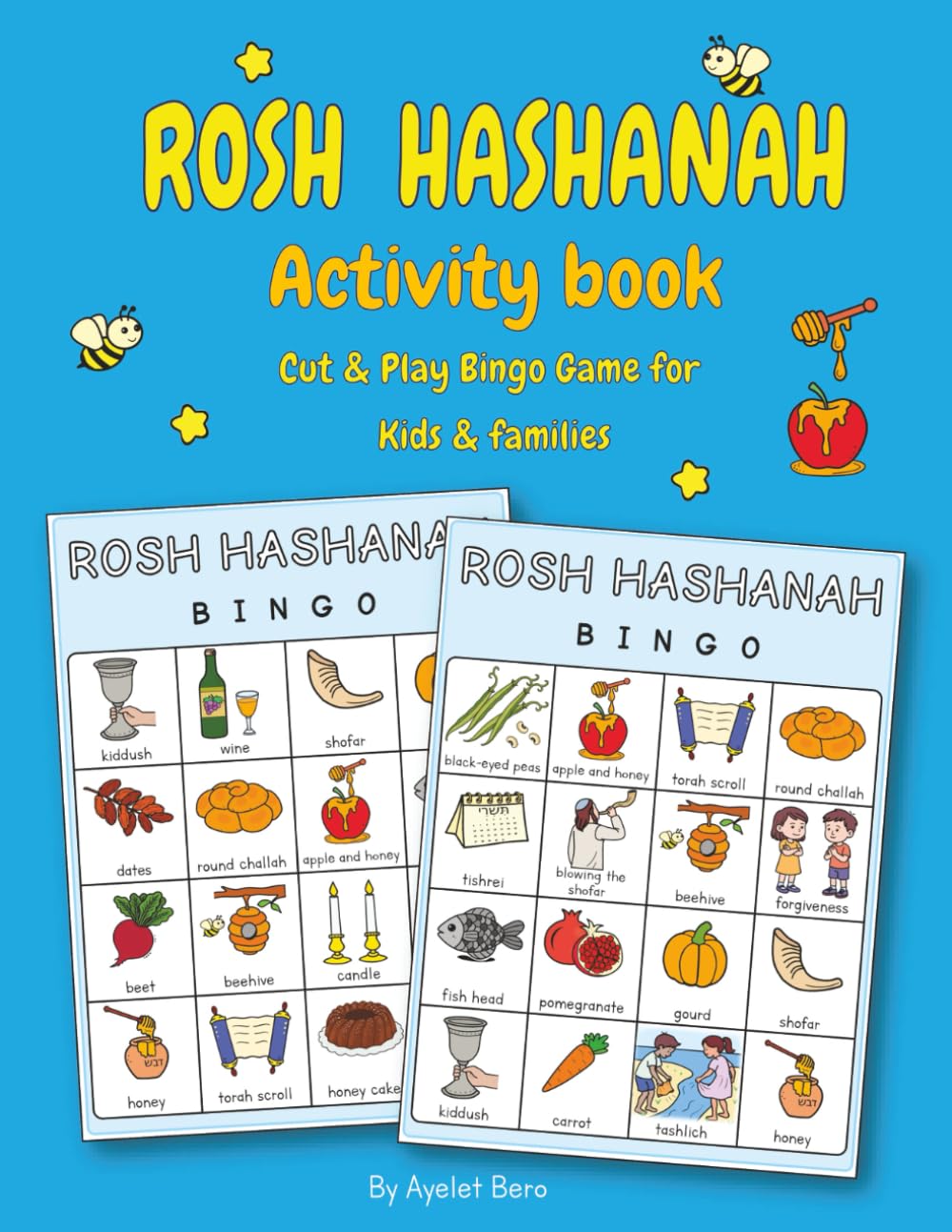 Rosh Hashanah Activity Book – Cut & Play Bingo Game for Kids & Families | Fun Jewish Holiday Family Game, Celebration Activity & Classroom Use – for ... fun for the whole family (Jewish Holidays)