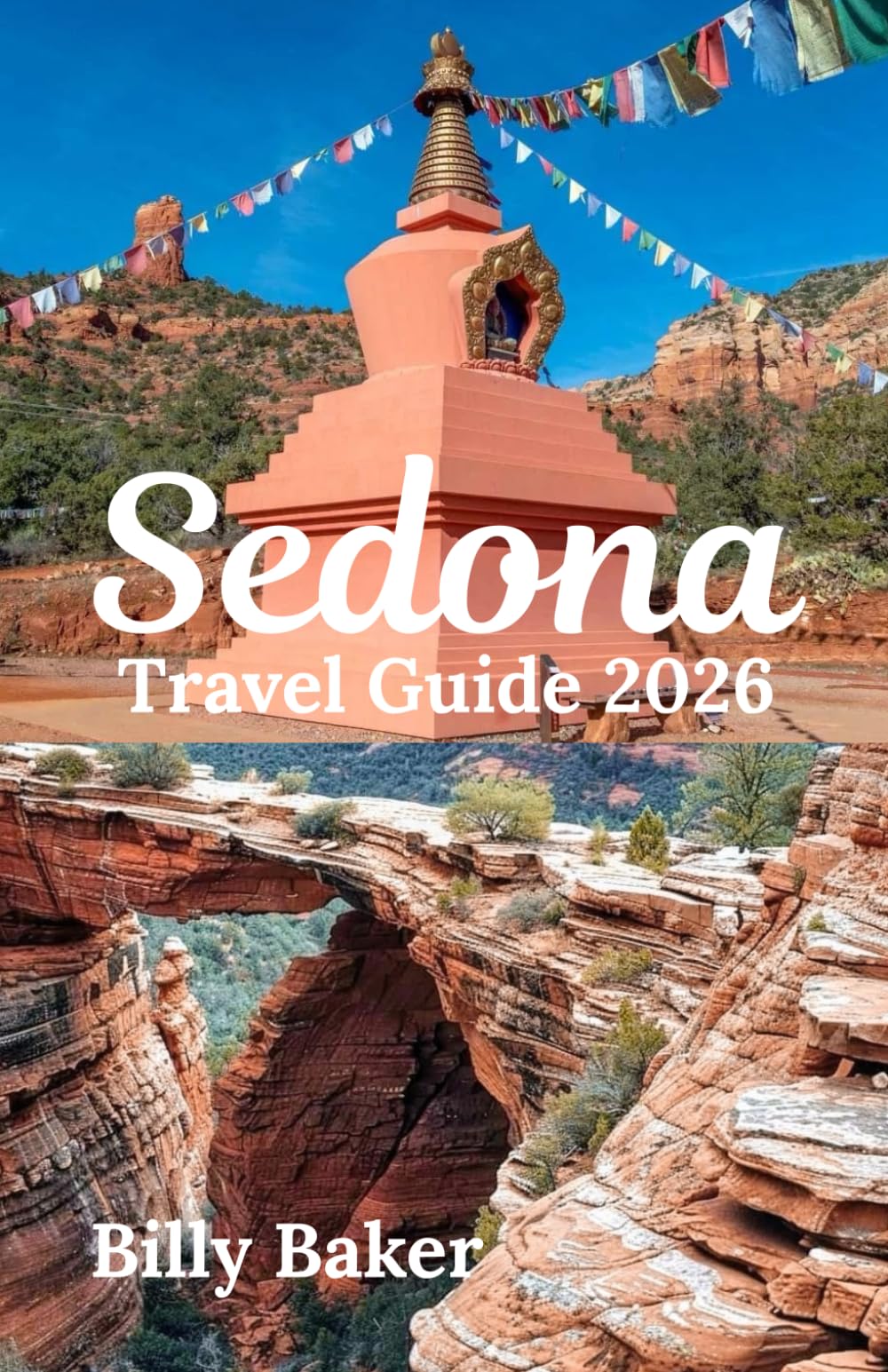 Sedona Travel Guide 2026