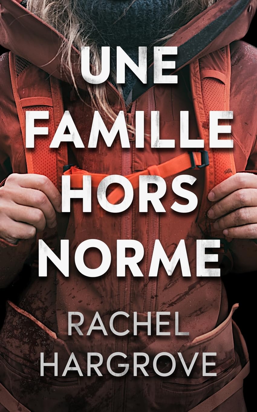 Une famille hors norme: un thriller psychologique
