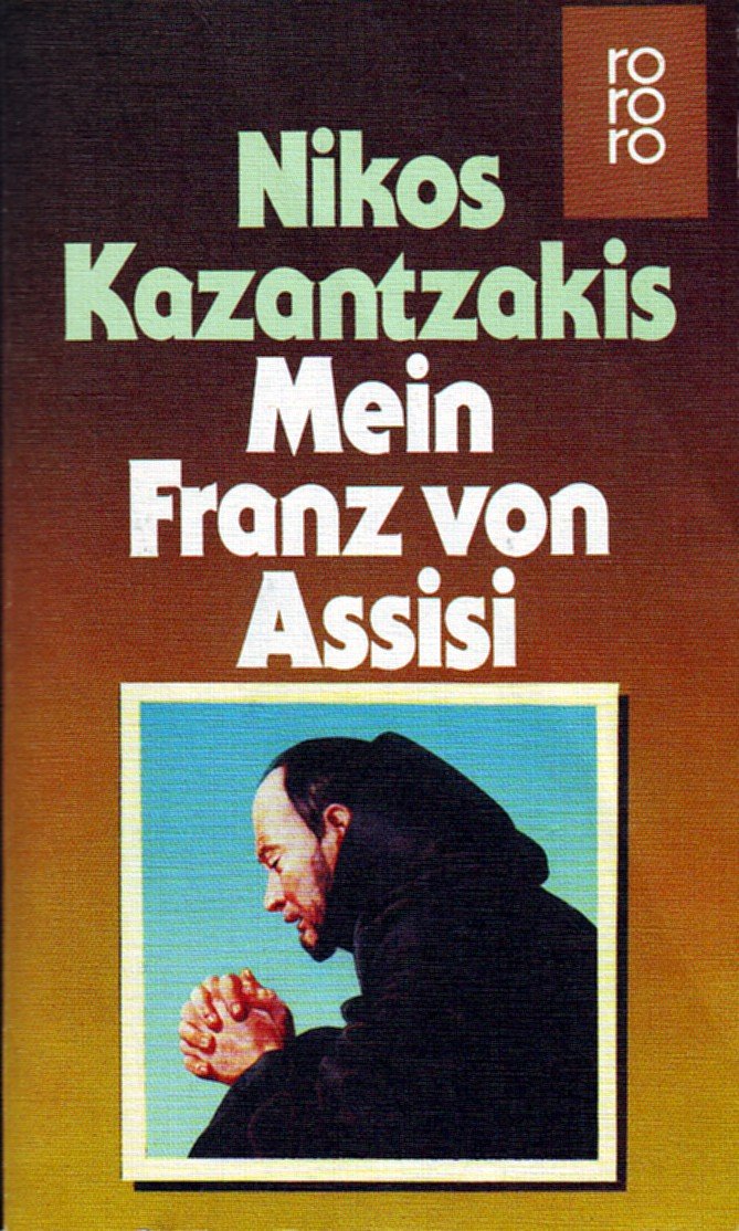 Mein Franz von Assisi (rororo: Rowohlts Rotations Romane)