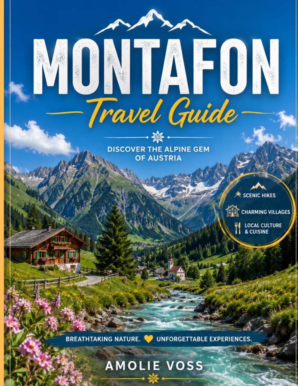 MONTAFON TRAVEL GUIDE 2026: The Best Time to Visit, Top Places to Explore, and Everything You Need to Know Before You Go