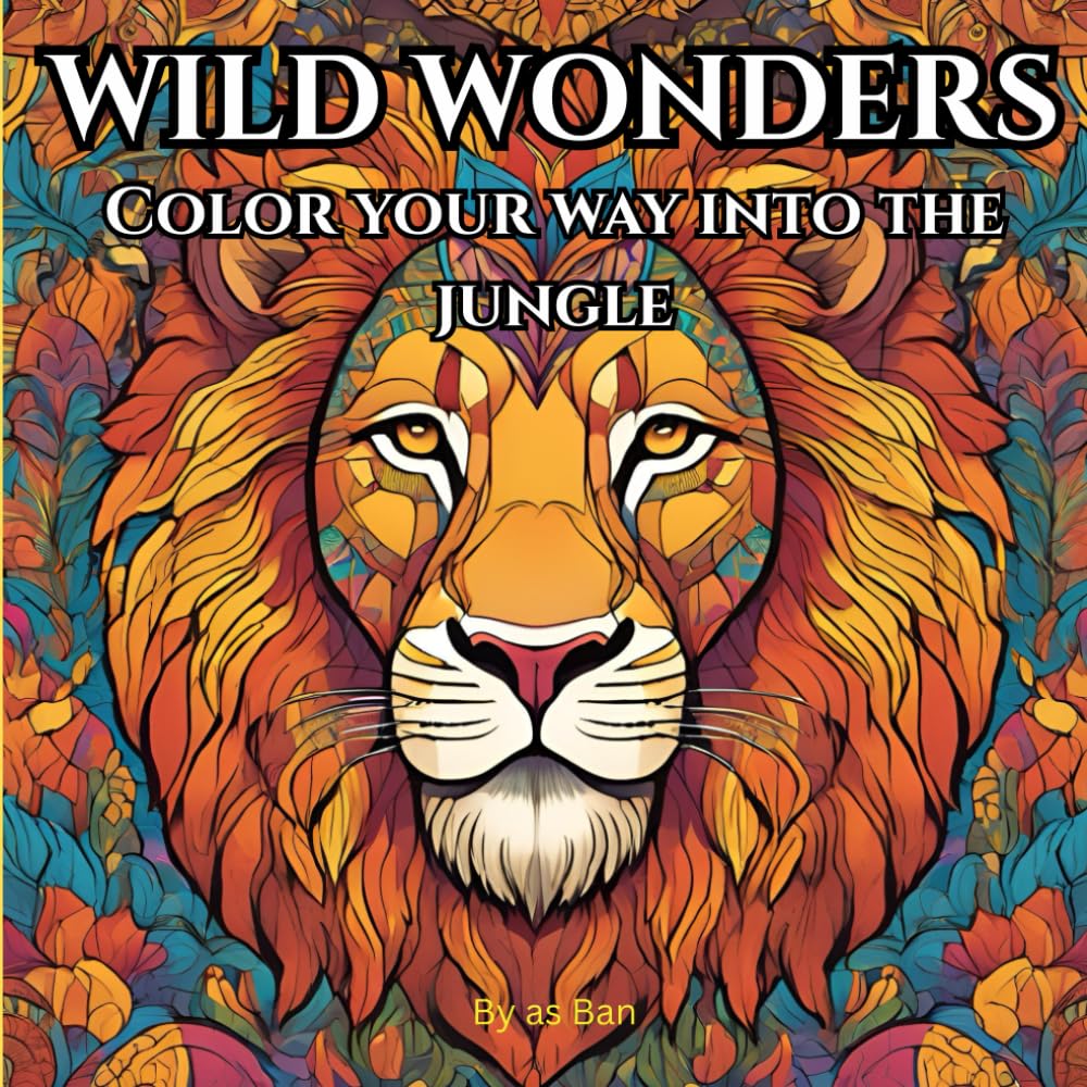 Wild Wonders: Color Your Way into the Jungle