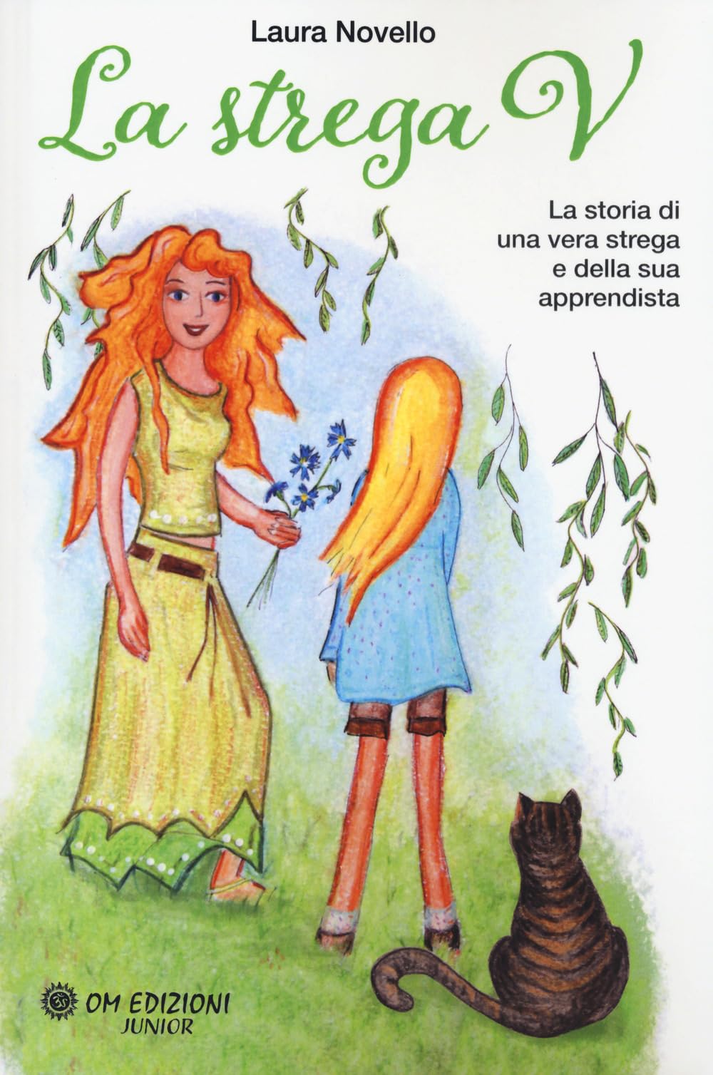 La Strega V. La Storia Di Una Vera Strega E Della Sua Apprendista - 4