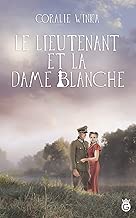 Download Le Lieutenant et la Dame Blanche (HISTORIA) PDF
