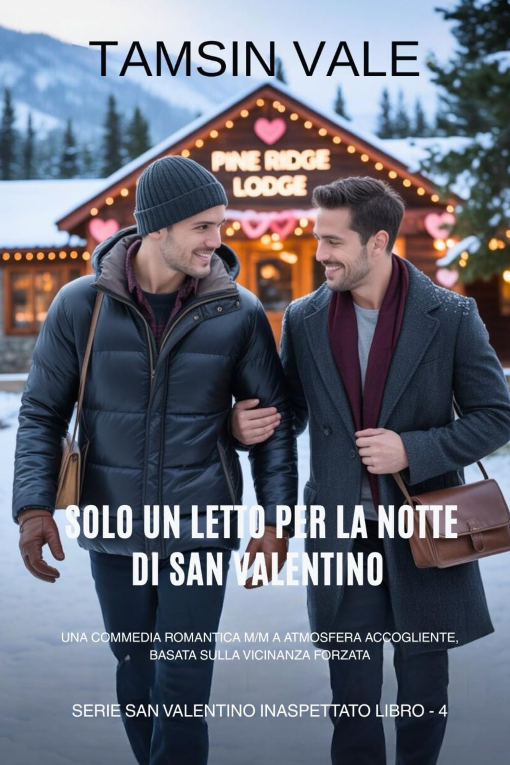 Solo un letto per la notte di San Valentino: Una commedia romantica M/M a atmosfera accogliente, basata sulla vicinanza forzata: 4 (Serie San ... Commedia Romantica MM Contemporanea)