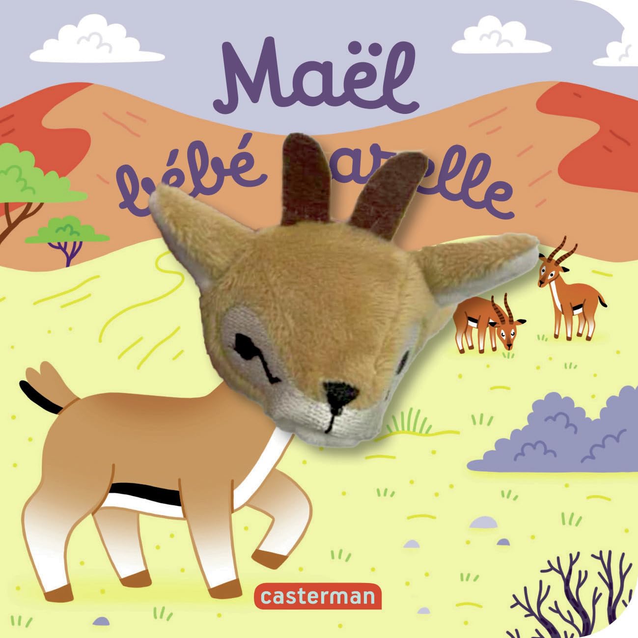 Maël bébé gazelle: Livre marionnette pour bébé - dès 3 mois