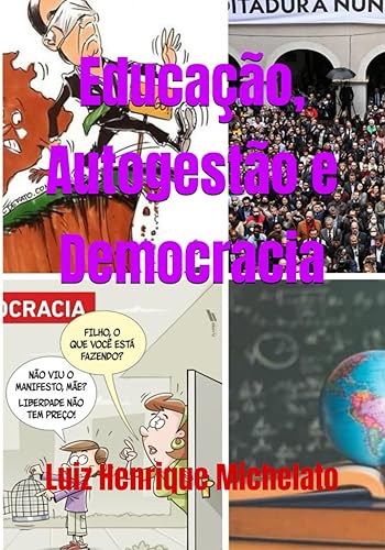 Educação, Autogestão e Democracia