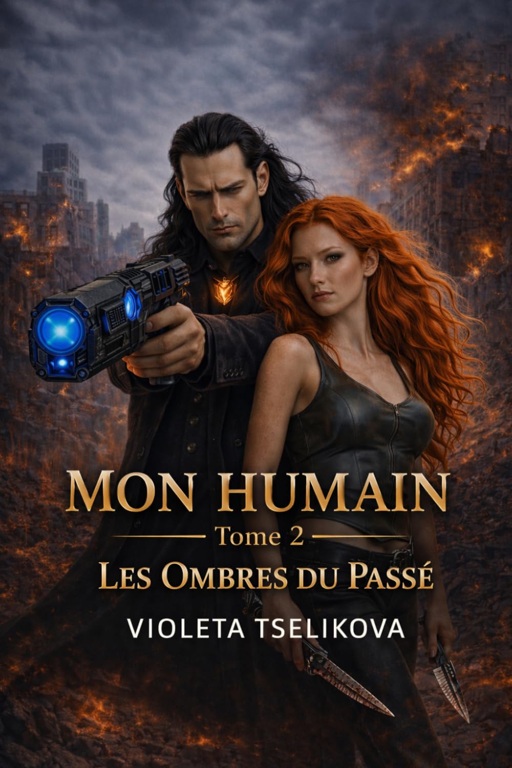 MON HUMAIN: TOME 2 Les Ombres Du Passé