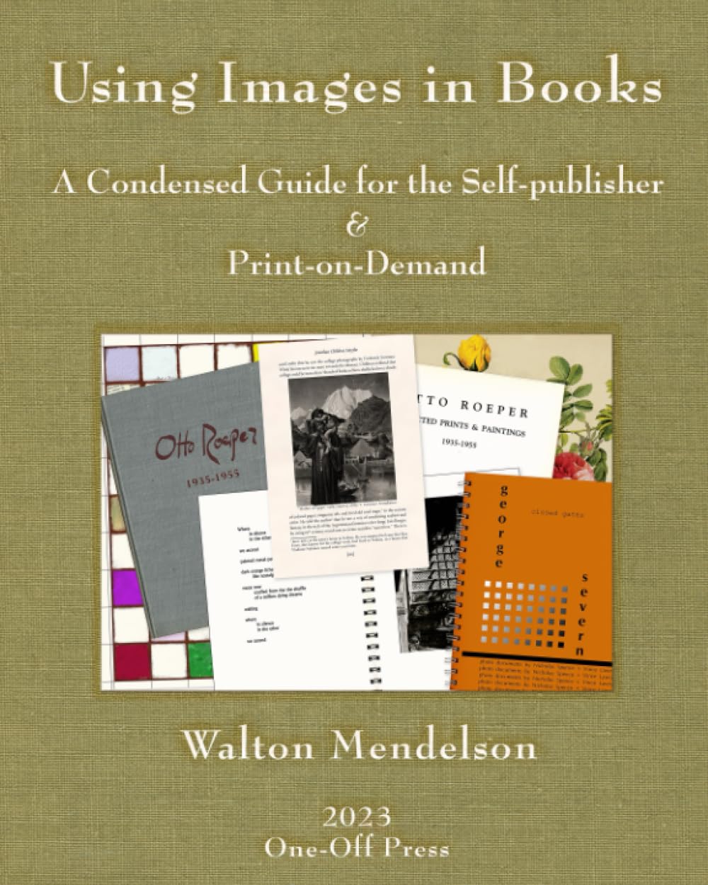 Using Images in Books: A Condensed Guide for the Self-publisher & Print-on-Demand