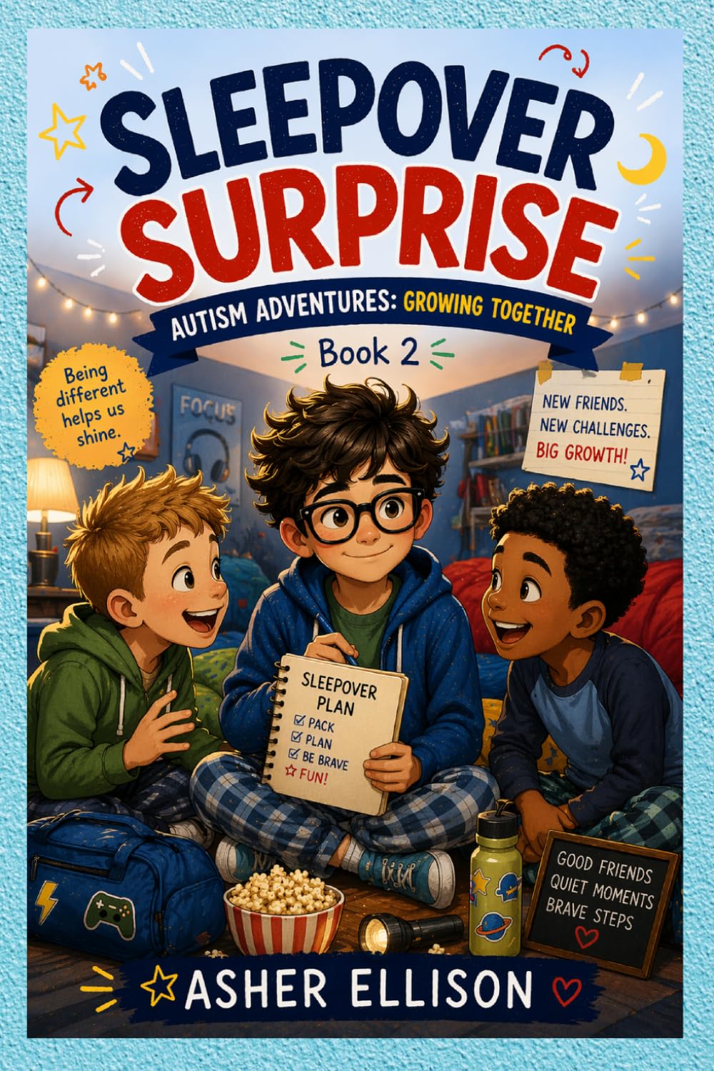 Sleepover Surprise: Autism Adventures: Growing Together (Book 2)