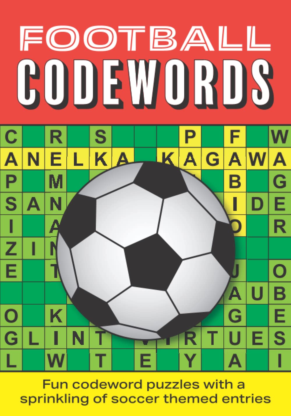 Football Codewords: Fun codeword puzzles with a sprinkling of soccer themed entries
