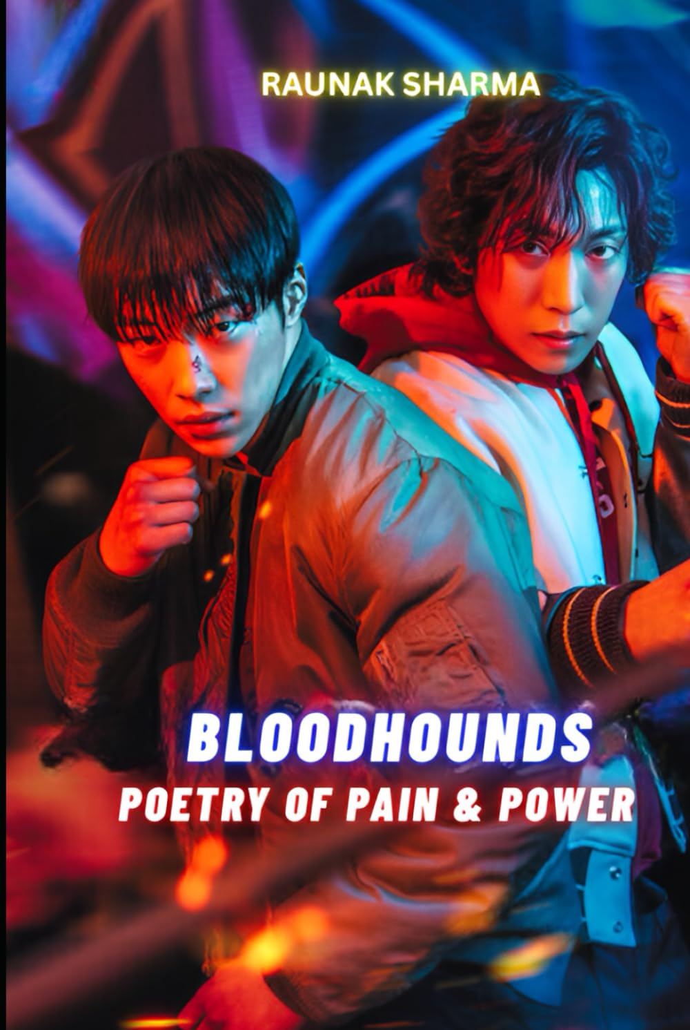 BLOODHOUNDS: Poetry of Pain & Power (K-Drama in Rhyme)