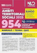 Concorso ATS (Ambiti Territoriali Sociali) per 954 funzionari educatori professionali socio pedagogici. Manuale con teoria e quiz conforme al bando. Nuova ediz. Con espansione online