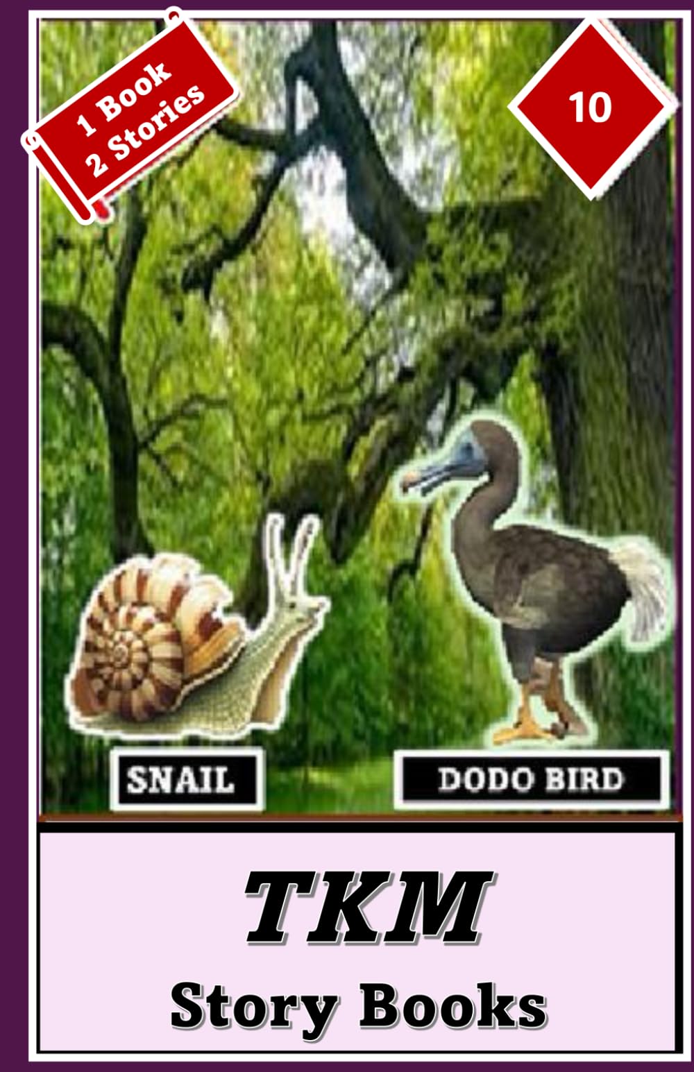 TKM STORY BOOKS: SNAIL - DODO BIRD: 10
