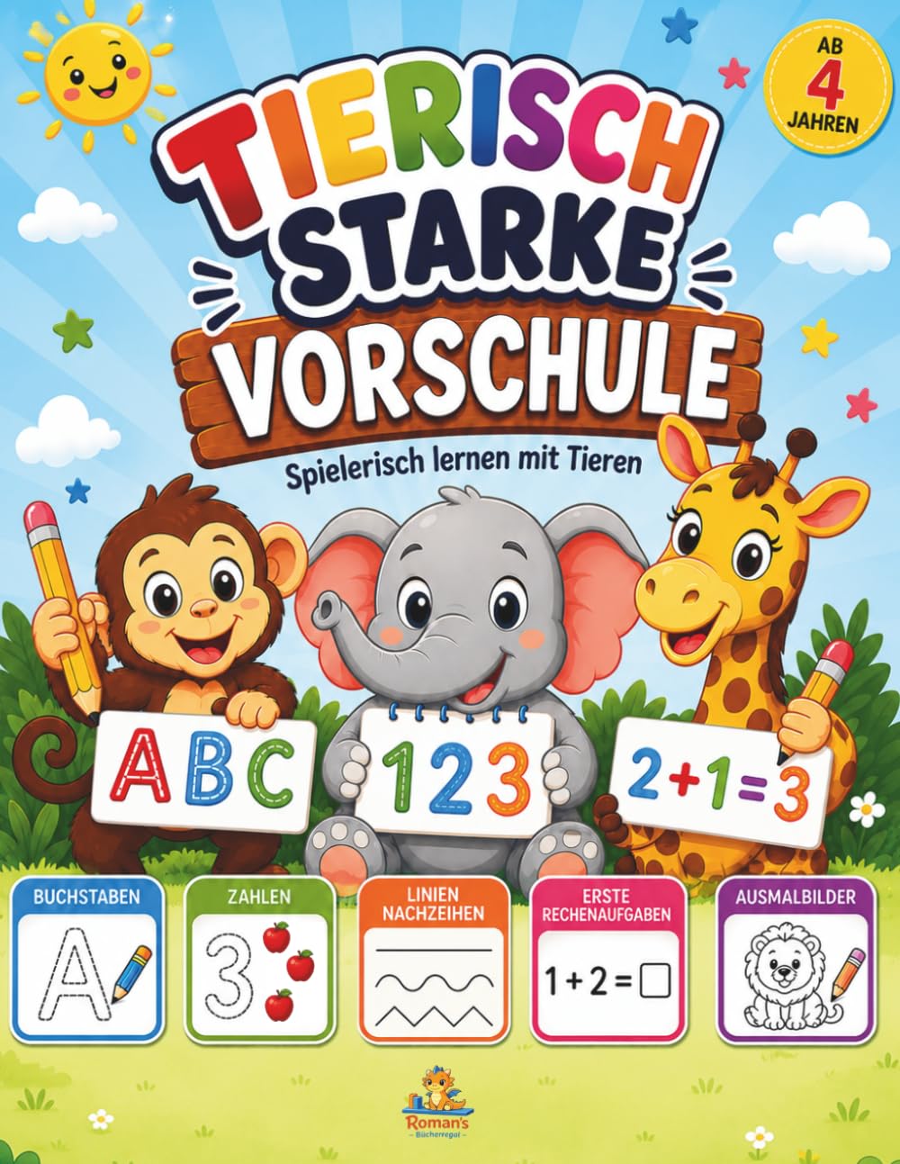 Tierisch Starke Vorschule: Spielerisch lernen mit Tieren