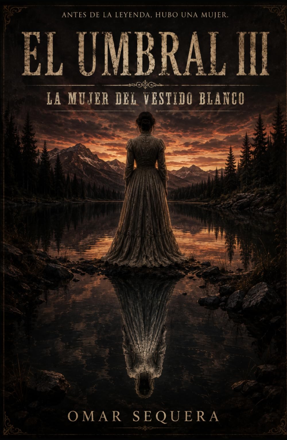 El Umbral III: La Mujer del Vestido Blanco