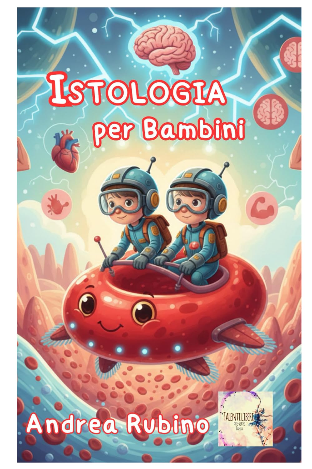 Istologia per bambini (Scienze per Bambini)