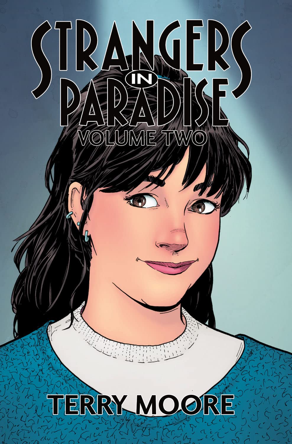Strangers In Paradise Volume Two: 2 (STRANGERS IN PARADISE TP (2023))