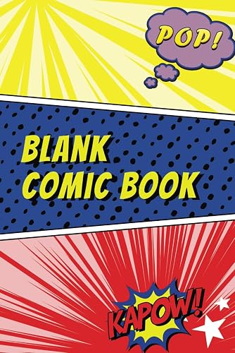 Blank comic book: Blank comic notebook to portray your unique comic creations | five different templates | 6" x 9"