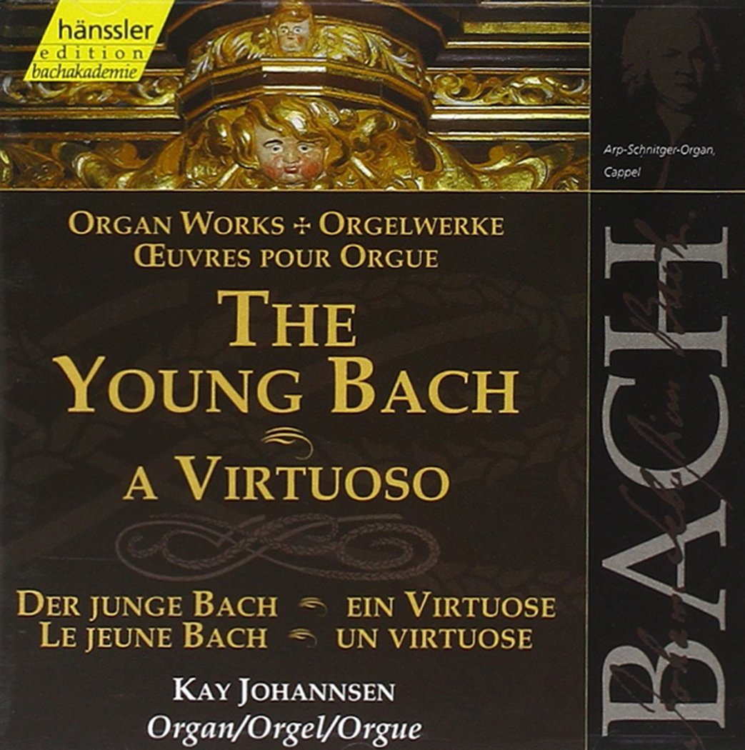 Bach: Organ works - The Young Bach: A Virtuoso (Edition Bachakademie Vol 89) /Johannsen