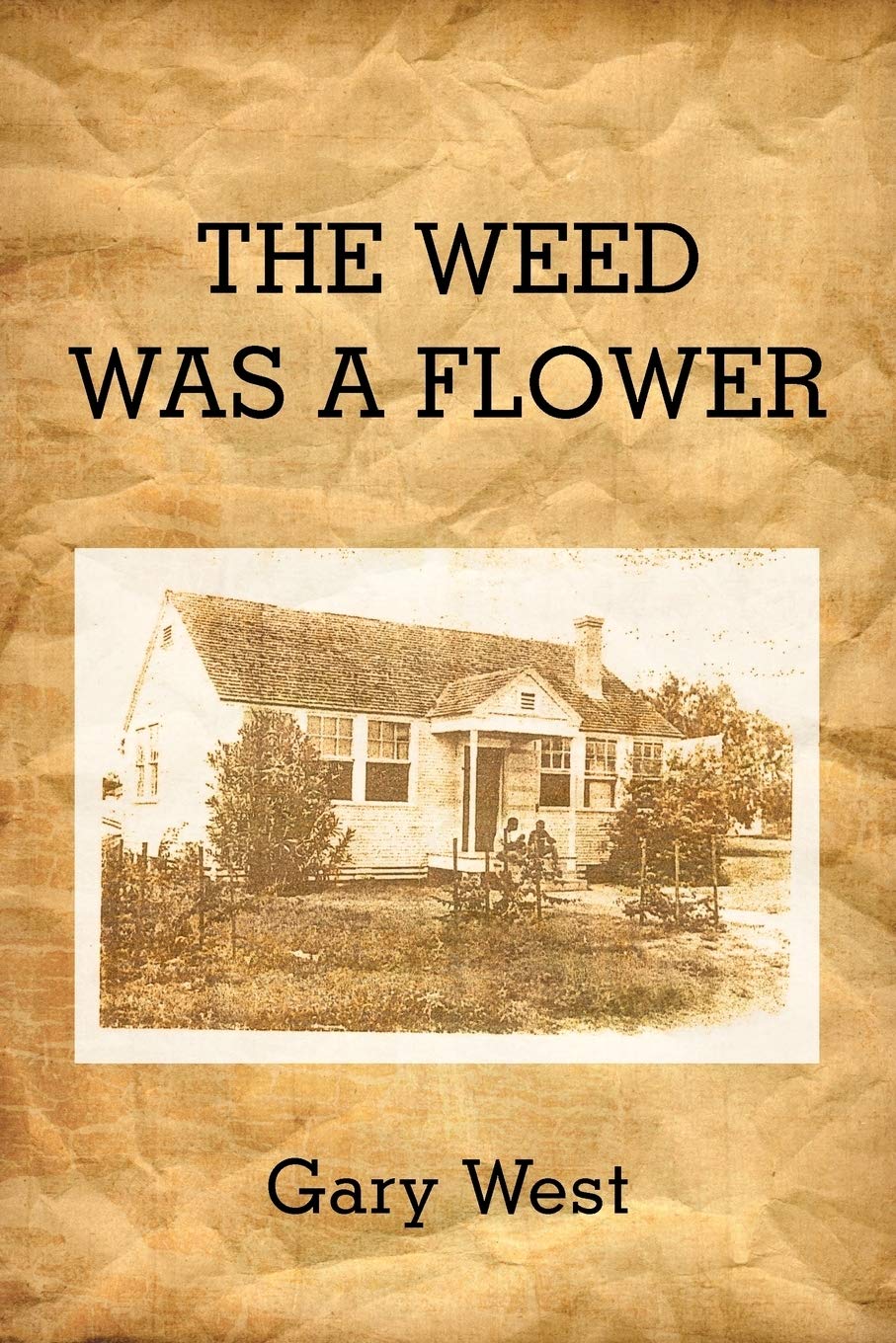 THE Weed Was A Flower