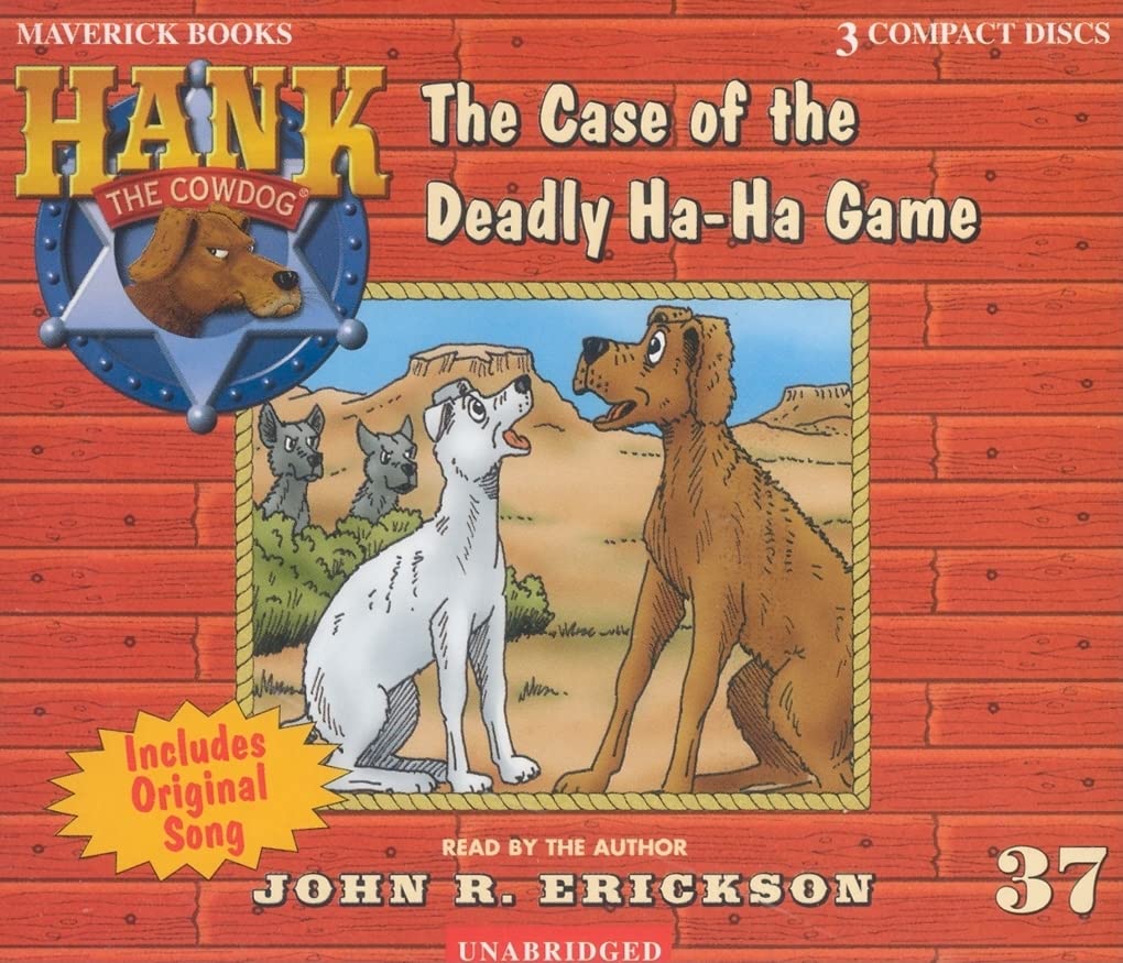 The Case of the Deadly Ha-Ha Game (Hank the Cowdog (Audio))
