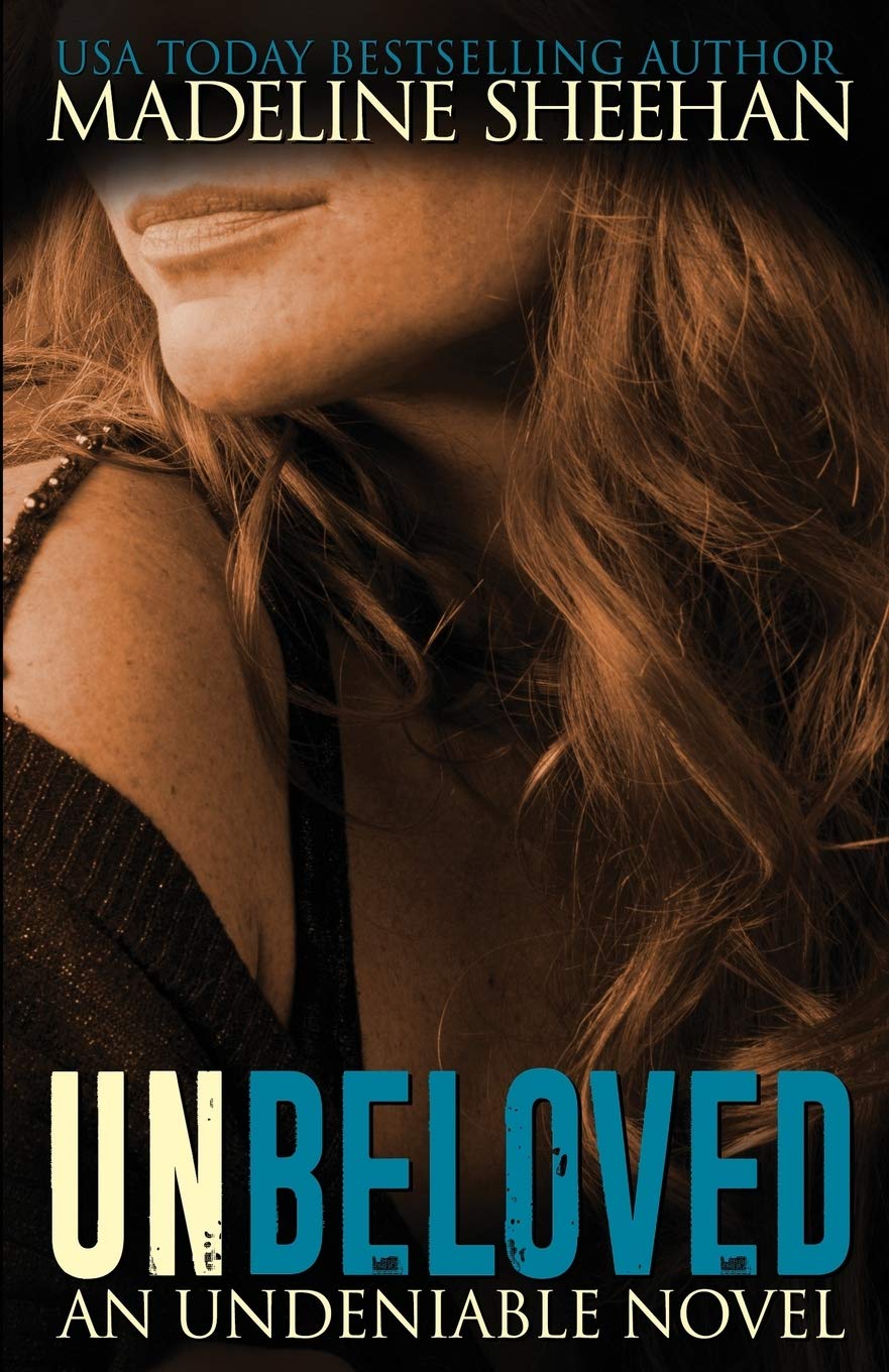 Unbeloved: Volume 4 (Undeniable)
