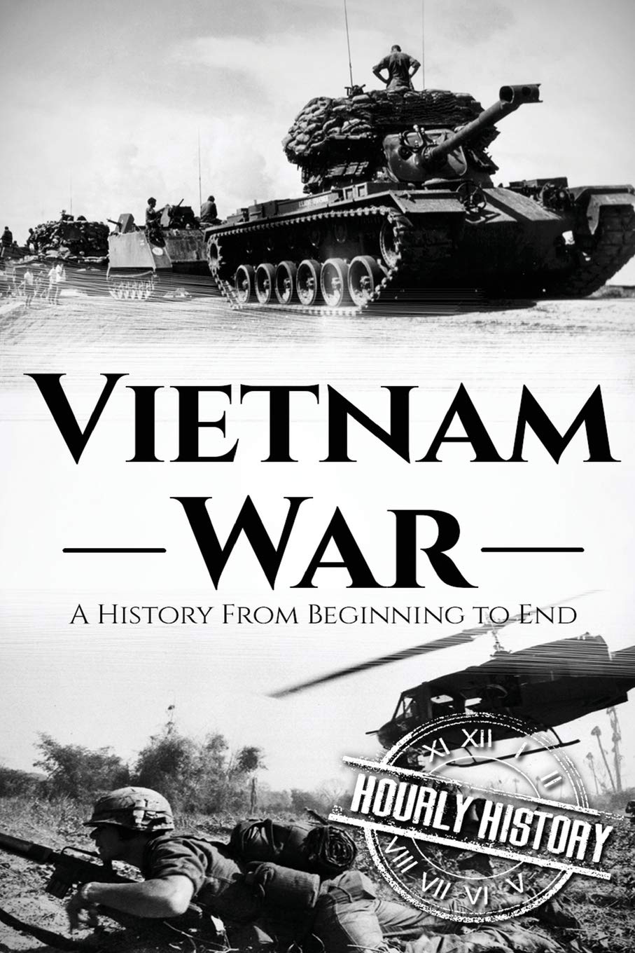 Vietnam War (Booklet): A History From Beginning to End