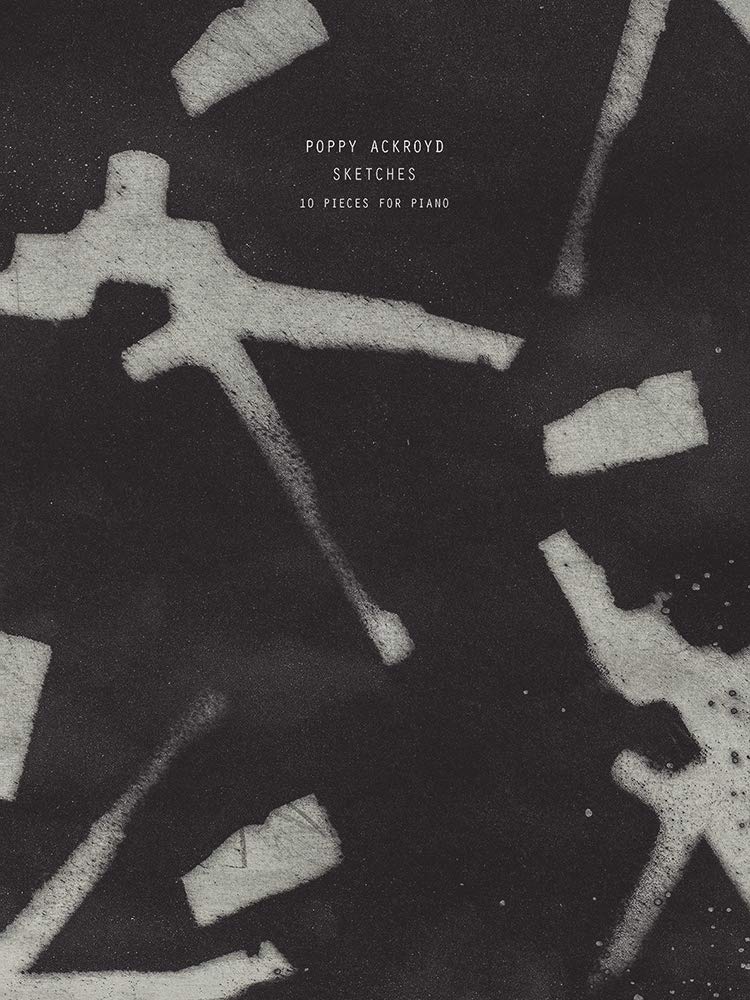 Poppy Ackroyd: Sketches (Sheet music)