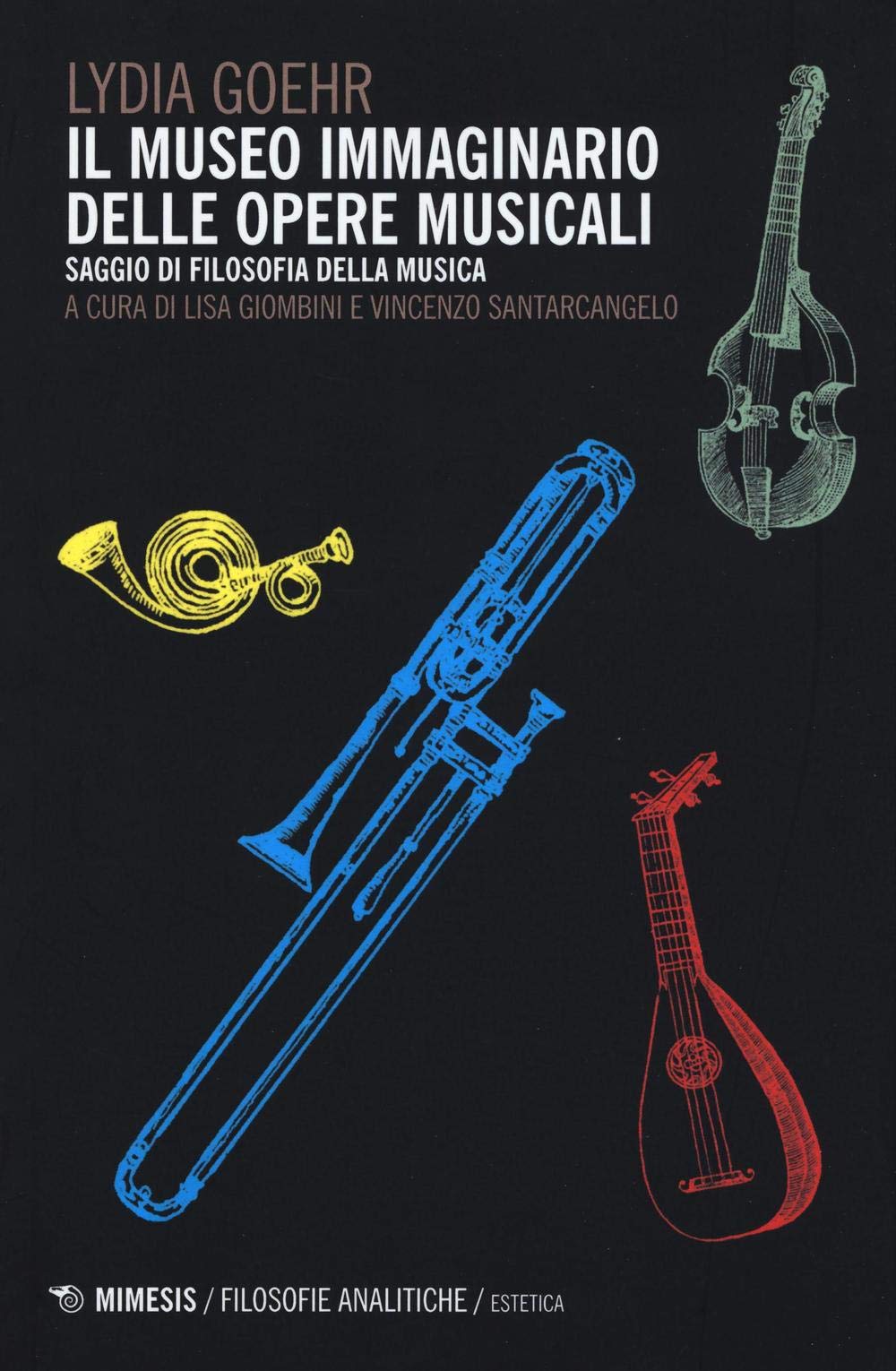Il museo immaginario delle opere musicali: 1