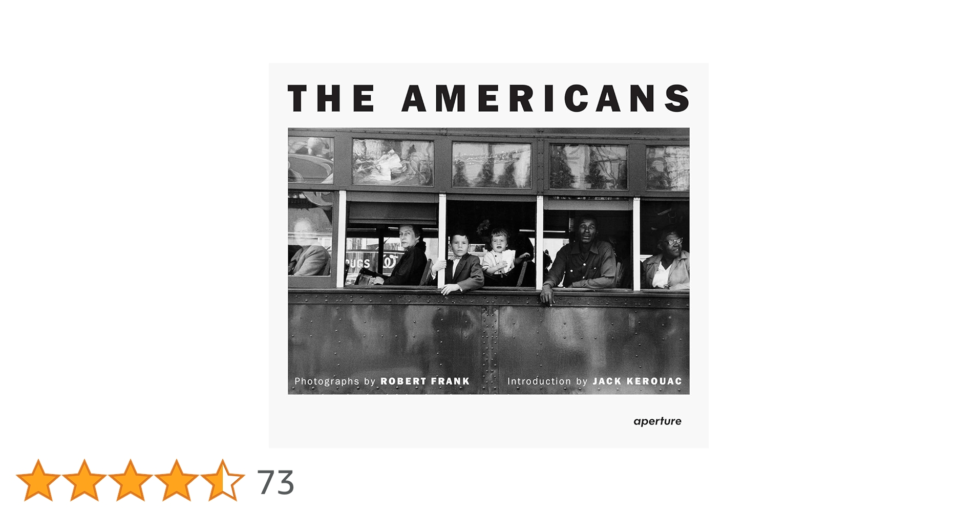 Robert Frank: The Americans: Trade Edition: Kerouac, Jack