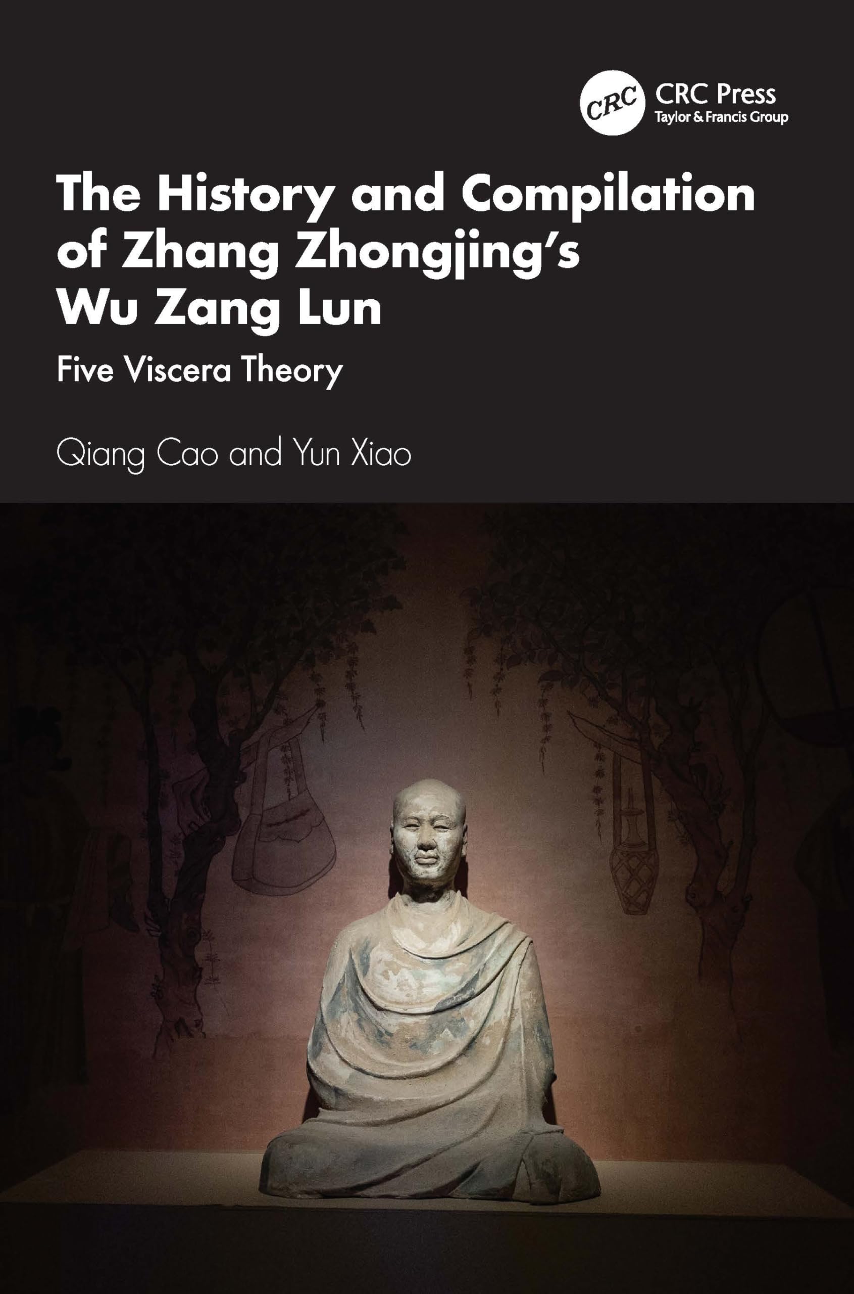 The History and Compilation of Zhang Zhongjing's Wu Zang Lun