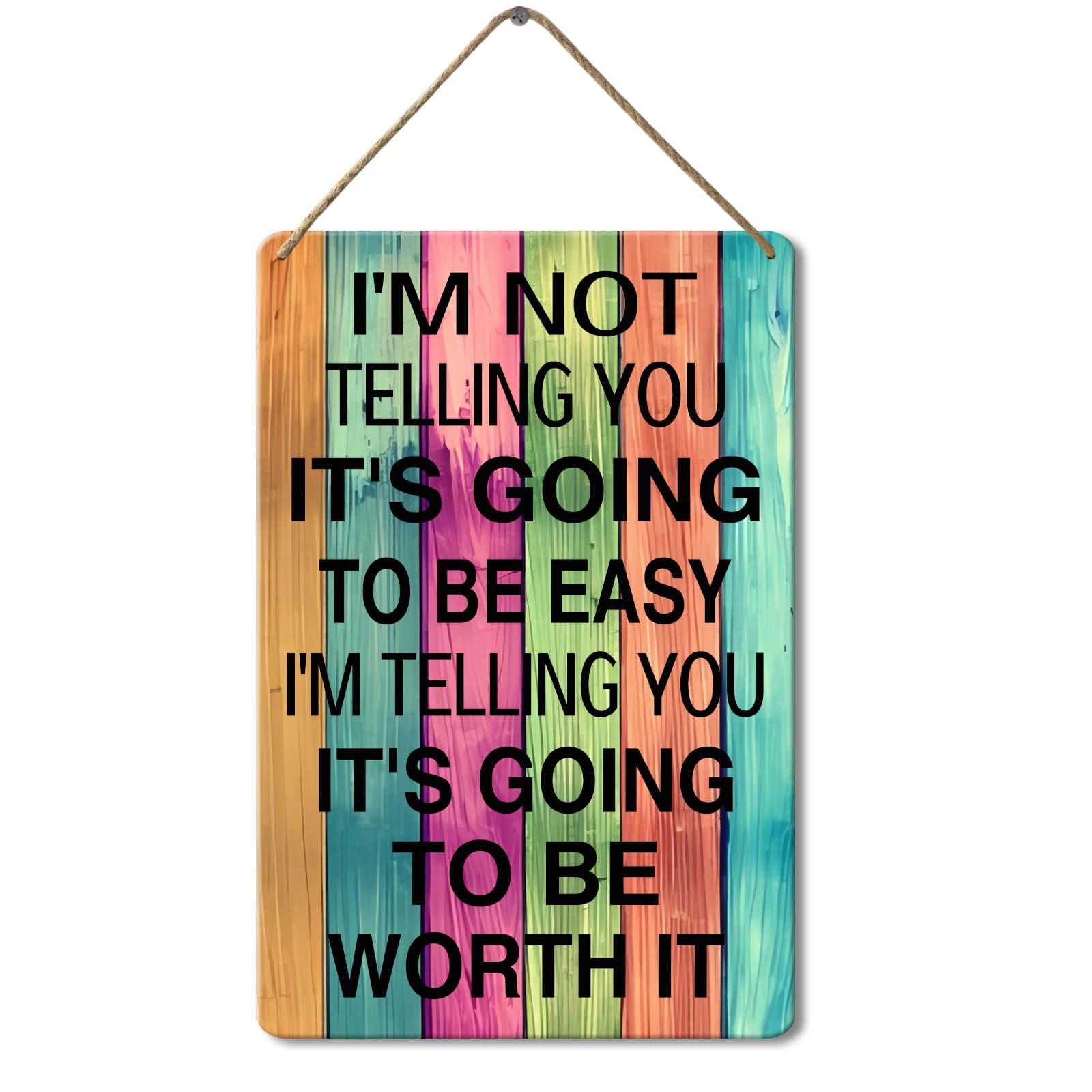 Wooden Sign, not Easy but Worth It Sign, 8x12 Inch, Rustic Motivational Office Wall Decor