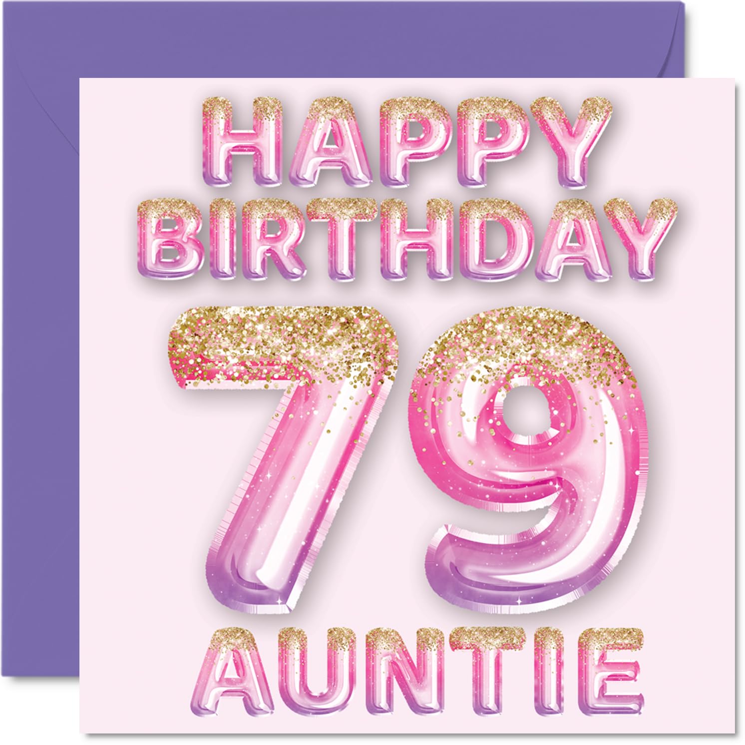79th Birthday Card for Auntie - Pink & Purple Glitter Balloons - Happy Birthday Cards for 79 Year Old Aunt Aunty from Nephew Niece, 145mm Bday Greeting Cards Gift