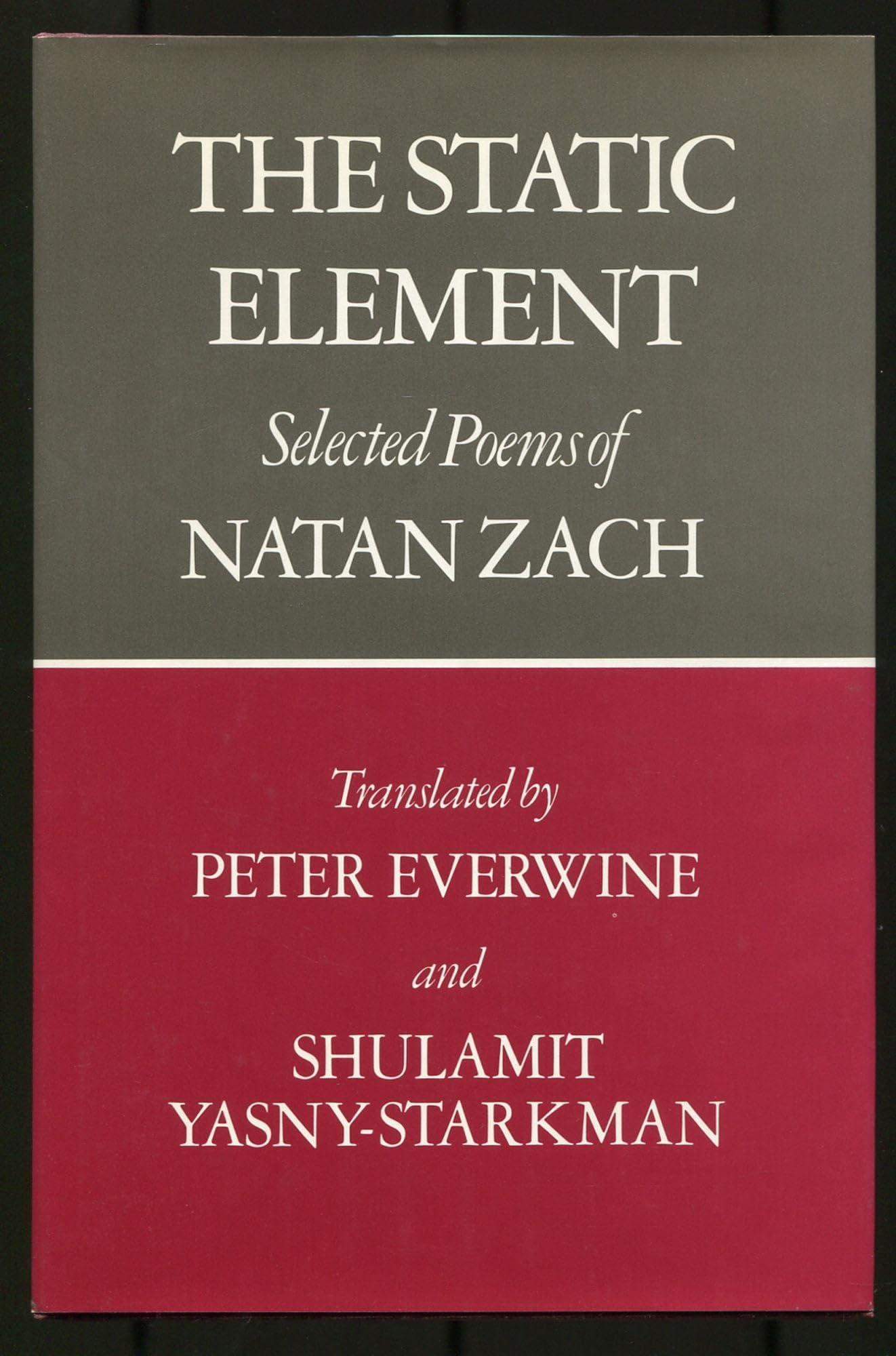 Buy The Static Element: The Selected Poems of Natan Zach — BookShops.in