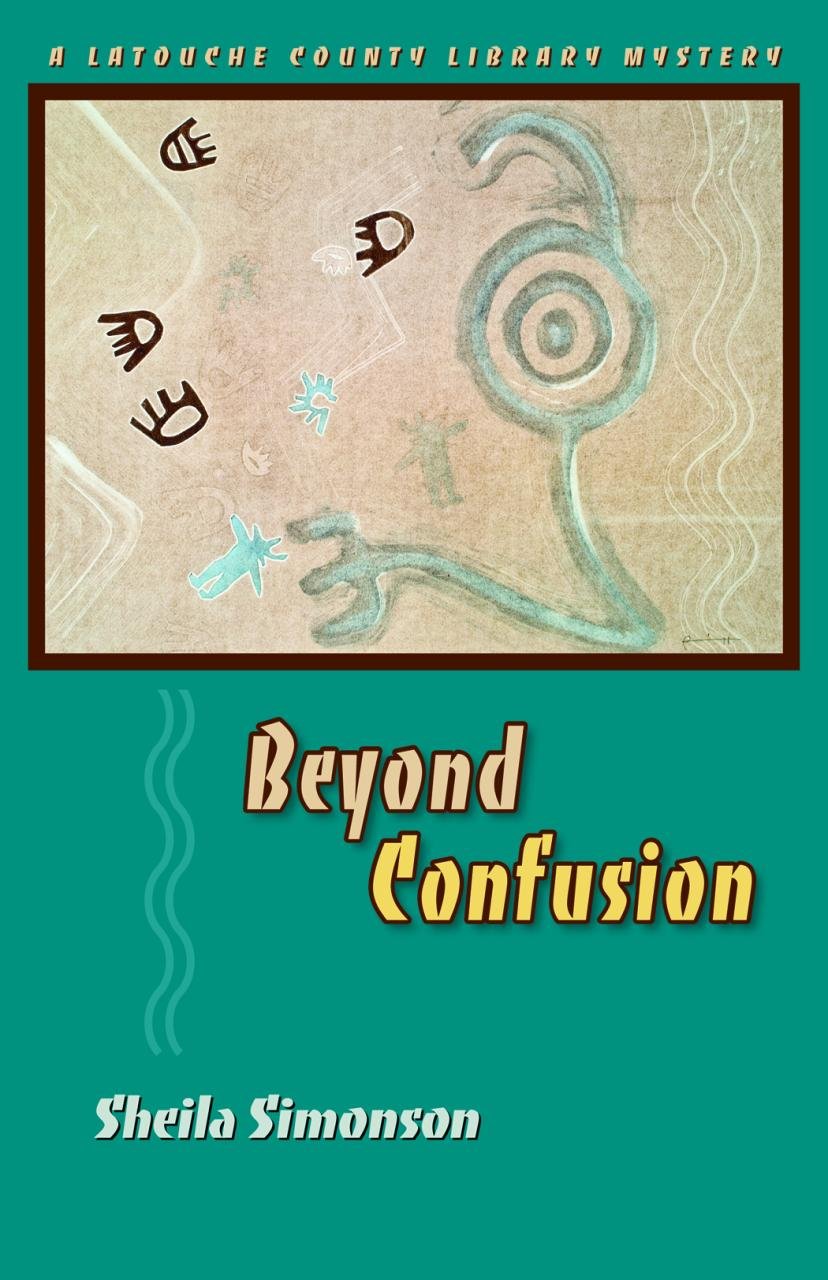 Buy Beyond Confusion (Latouche County Library Mysteries) — BookShops.in