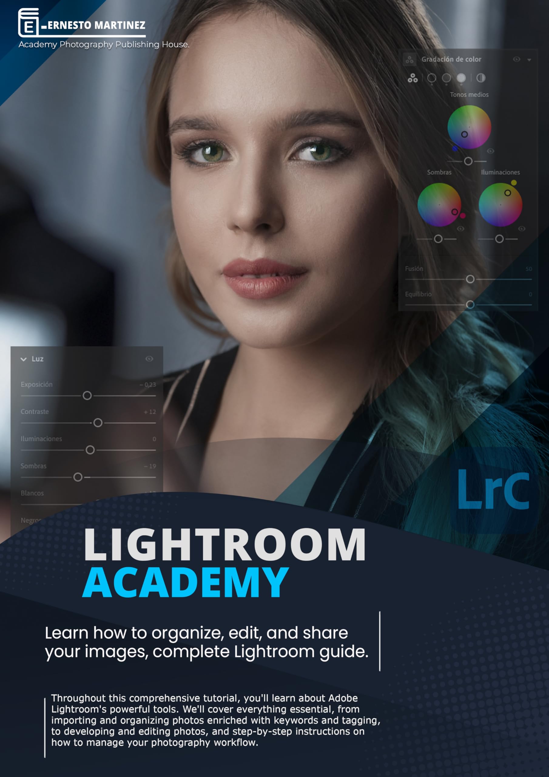 Guide complet Lightroom guide pour retoucher et partager vos photos