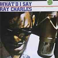 Amazon.co.jp: What'd I Say: ミュージック