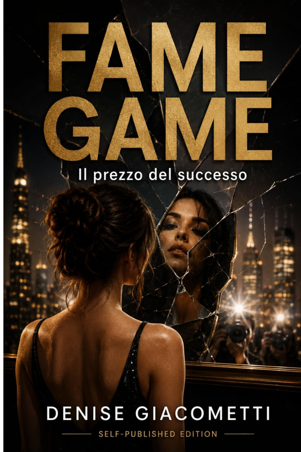 Fame Game: Il prezzo del successo